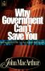 Why Government Can't Save You: An Alternative to Political Activism