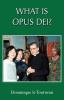 What is Opus Dei?