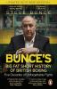 Bunce's Big Fat Short History of British Boxing