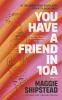 You have a friend in 10A