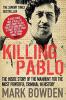 Killing Pablo : the Hunt for the Richest