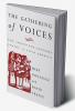 The Gathering of Voices