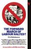 The Forward March of Labour Halted?