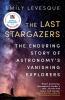 LAST STARGAZERS, THE