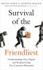 SURVIVAL OF THE FRIENDLIEST