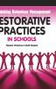 Restorative Practices in Schools