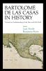 Bartolome de Las Casas in History: Toward an Understanding of the Man and His Work