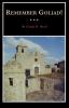 Remember Goliad: A History of La Bahaia: 9 (Fred Rider Cotten Popular History)