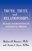 Truth Trust And Relationships