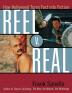 Reel V. Real: How Hollywood Turns Fact into Fiction