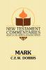 Mark: A Commentary on the Gospel According to Mark (New Testament Commentaries (Gospel Advocate))