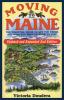 Moving to Maine: The Essential Guide to Get You There and What You Need to Know to Stay