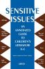 Sensitive Issues: An Annotated Guide to Children's Literature K-6