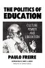 The Politics of Education: Culture Power and Liberation