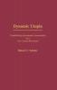 Dynamic Utopia: Establishing Intentional Communities as a New Social Movement