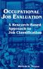 Occupational Job Evaluation: A Research-Based Approach to Job Classification