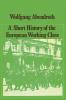 A Short History of the European Working Class