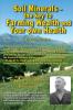 Soil Minerals: The Key to Farming Wealth and Your Own Health