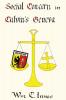 Social Concern in Calvin's Geneva: The Eucharistic Liturgy in English Congregationalism 1645-1980: 7 (Pittsburgh Theological Monographs-New)