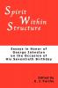 Spirit Within Structure: Essays in Honor of George Johnston on the Occasion of His Seventieth Birthday: 3 (Pittsburgh Theological Monographs-New)