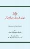 My Father-in-law: Memories of Karl Barth: 5 (Princeton Theological Monograph Series)