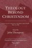 Theology Beyond Christendom: Essays on the Centenary of the Birth of Karl Barth May 10 1886 (Princeton Theological Monograph Series)