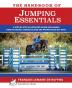 The Handbook of JUMPING ESSENTIALS: A step-by-step guide explaining how to train a horse to find the proper take-off spot