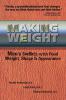 Making Weight: Men's Conflicts with Food Weight Shape and Appearance