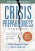 Crisis Preparedness Handbook: A Comprehensive Guide to Home Storage and Physical Survival