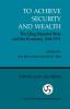 To Achieve Security and Wealth: The Qing Imperial State and the Economy 1644–1911: 56 (Cornell East Asia Series)