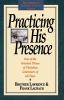 Practicing His Presence: 0001 (Library of Spiritual Classics)