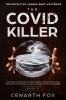 The Covid Killer