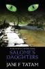 Salome's Daughters: Bk. 1 (House of Bast S.)