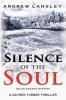 Silence of the Soul: A Nathen Turner Thriller: 3 (Nathen Turner Supernatural Thriller)