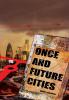 Once and Future Cities