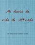 Mi diario de vida de M*erda: Un diario que no cambiará tu vida