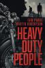 Heavy Duty People: First book in The Brethren Trilogy