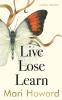 Live Lose Learn: A poetry Collection