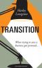 Transition: When Saving a Business Gets Personal