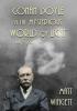 Conan Doyle and the Mysterious World of Light: 1887-1920 (Sir Arthur Conan Doyle and the Paranormal)