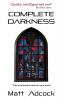 Complete Darkness: A Darkmatters Novel: 1