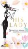 His Lady: 5 Traits of a Godly Ambitious Woman