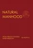 Natural Manhood: From Prison Towards Inner Freedom