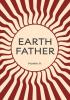 Earth Father: Natural Manhood from Prison Towards inner Freedom