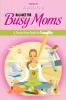 Balance for Busy Moms - A Stress-Free Guide to Tranquility