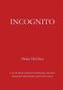 Incognito: A novel about extraterrestrial beings who have integrated with humans and Earth society