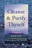 Cleanse & Purify Thyself Book 2
