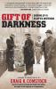 Gift of Darkness: Growing Up in Occupied Amsterdam