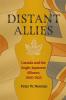 Distant Allies: Canada and the Anglo - Japanese Alliance 1900 - 1923