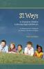 31 Ways to Champion Children to Develop High Self-Esteem: An Empowerment Guidebook for Parents Teachers & Others